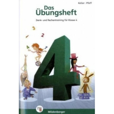 Das Übungsheft Mathematik Klasse 4 | Karl-Heinz Keller, Peter Pfaff