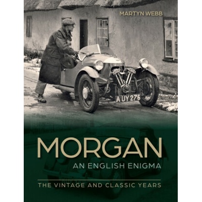 Morgan â€“ An English Enigma - Martyn Webb