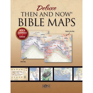 Deluxe Then and Now Bible Maps: New and Expanded Edition (ISBN: 9781628628593)