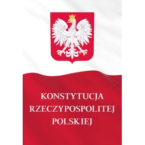Konstytucja Rzeczypospolitej Polskiej | Opracowanie zbiorowe (2021)