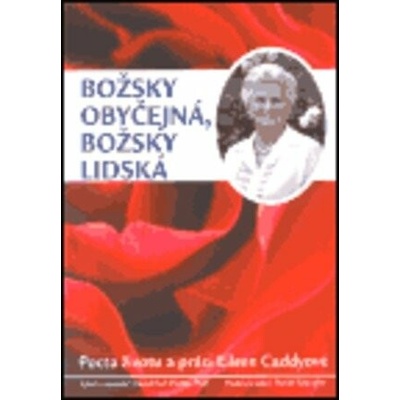 Božsky obyčejná, božsky lidská - David Earl Platts
