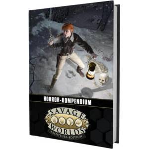 Savage Worlds - Horror-Kompendium | Darrell Hayhurst, Clint Black, Brian Reeves, Erica Balsley, Michael Barbeau, Donald Schepis (ISBN: 9783987324963)