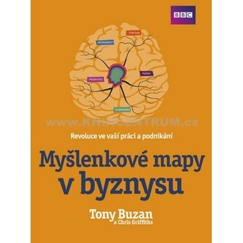 Myšlenkové mapy v byznysu - Chris Griffiths, Tony Buzan