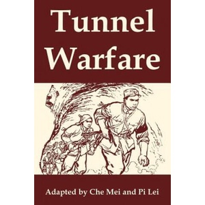 Tunnel Warfare | Che Mei, Pi Lei (ISBN: 9781410107381)