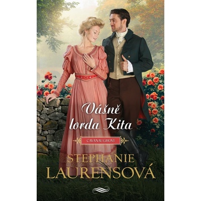 Vášně lorda Kita - Stephanie Laurensová