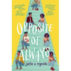 Opposite of Always | Justin A. Reynolds (ISBN: 9780062748386)