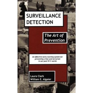 Surveillance Detection, The Art of Prevention | William E Algaier (ISBN: 9780978949914)