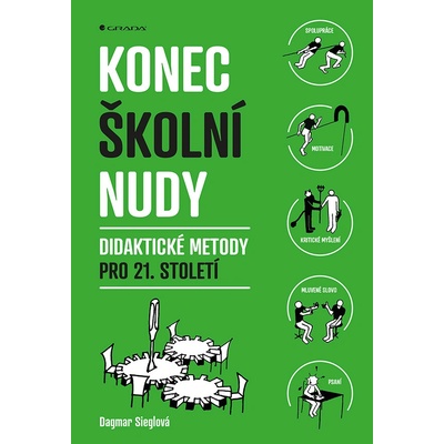 Konec školní nudy - Sieglová Dagmar