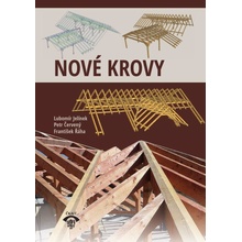 Nové krovy - Lubomír Jelínek, Petr Červený