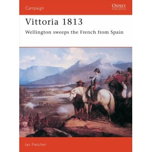 Vittoria 1813 | Ian Fletcher (ISBN: 9781855327399)