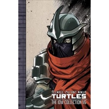 Teenage Mutant Ninja Turtles The IDW Collection Volume 6