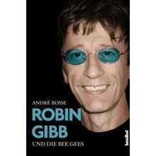 Robin Gibb und die Bee Gees