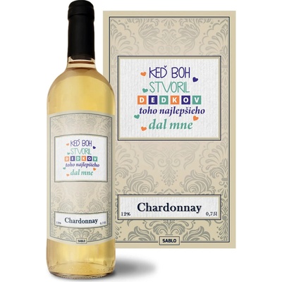Sablio Keď Boh stvoril dedkov Chardonnay biele suché víno 12 % 0,75 l (čistá fľaša)