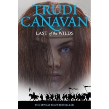 Last of the Wilds - Trudi Canavan