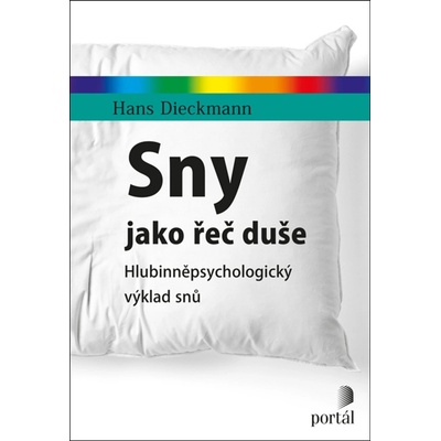 Sny jako řeč duše - Hans Dieckmann