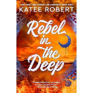 REBEL IN THE DEEP | ROBERT KATEE (ISBN: 9780593639122)