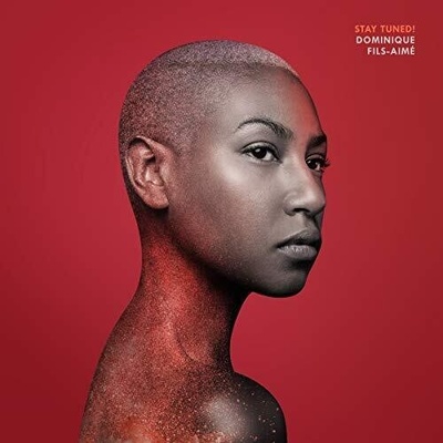 Stay Tuned - Dominique Fils-Aime LP