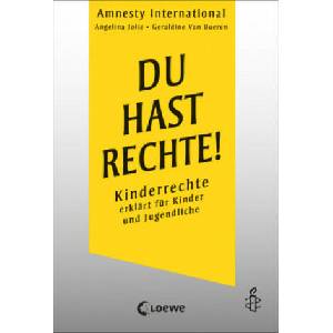 Du hast Rechte! | Geraldine Van Bueren, Angelina Jolie, Maren Illinger, Marlene Frucht (ISBN: 9783743212893)