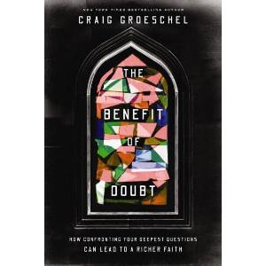 Benefit of Doubt | Craig Groeschel (ISBN: 9780310369875)