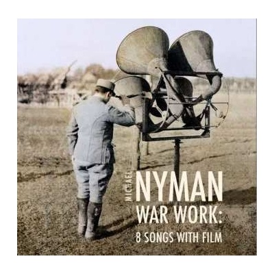 Michael Nyman - War Work - Eight Songs With Film CD