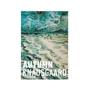 Autumn | Karl Ove Knausgaard (ISBN: 9781784703264)