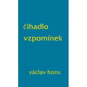 Čihadlo vzpomínek - Václav Hons