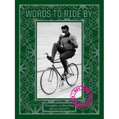 Words to Ride By - Michael Carabetta