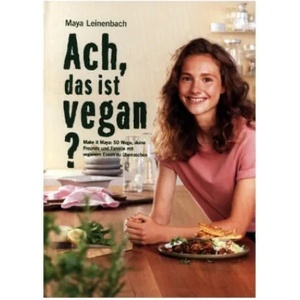 Ach, das ist vegan? | Maya Leinenbach, T5 GmbH (2022)