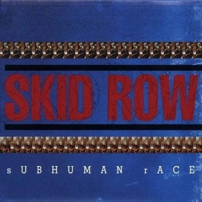 SKID ROW - SUBHUMAN RACE LP