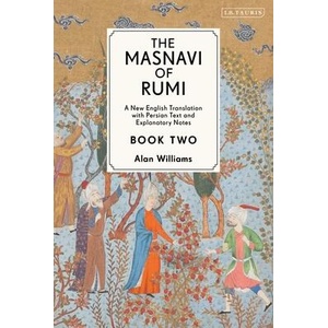 The Masnavi of Rumi, Book Two | Alan Williams (ISBN: 9780755647477)
