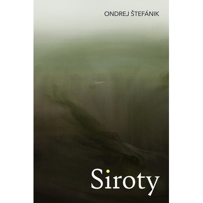 Siroty - Ondrej Štefánik