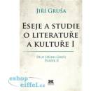 Eseje a studie o literatuře a kultuře I