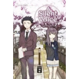 A Silent Voice. Bd. 2 | Yoshitoki Oima, Christine Steinle (ISBN: 9783770489978)