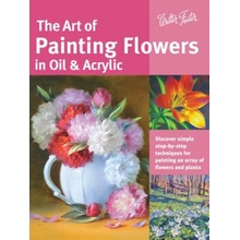 Art of Painting Flowers in Oil & Acrylic - Glover David Lloyd