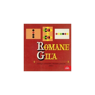 Soubor Romové – Romane giľa. Antologie autentického cikánského písňového folklóru MP3