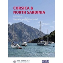 Corsica and North Sardinia, Including La Maddalena Archipelago Imray, Laurie, Norie & Wilson Ltd