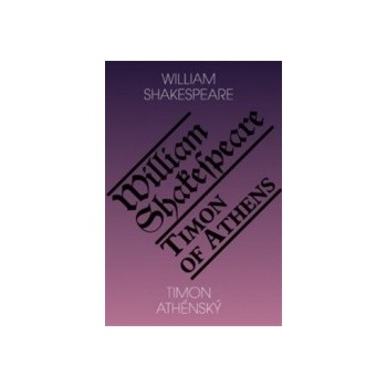 Timon Athénský / Timon of Athens - William Shakespeare