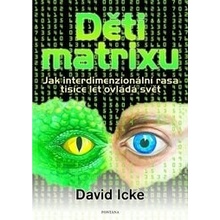 Děti matrixu - David Icke