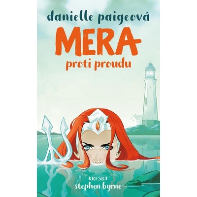 Paigeová Danielle - Mera: Proti proudu