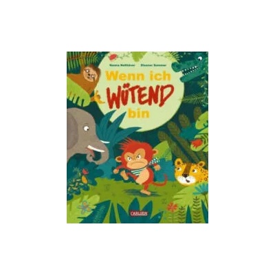Wenn ich wütend bin | Nanna Neßhöver, Eleanor Sommer