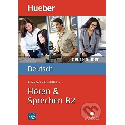 Deutsch Uben : Horen & Sprechen B2 - Buch & MP3-CD