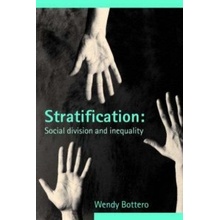 Stratification - W. Bottero Social Division and In