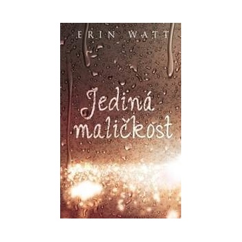 Jediná maličkost