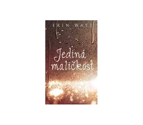 Jediná maličkost