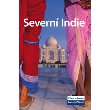 Severní Indie Lonely Planet