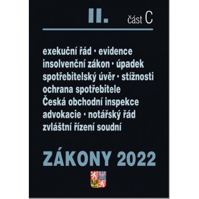 Zákony II. C / 2022 - Ochrana spotřebitele, Exekuční řád, Insolvenční zákon - Poradce s.r.o.