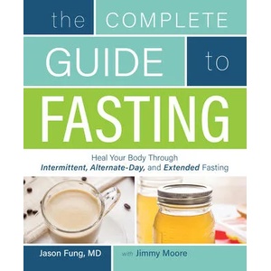The Complete Guide To Fasting (2016)