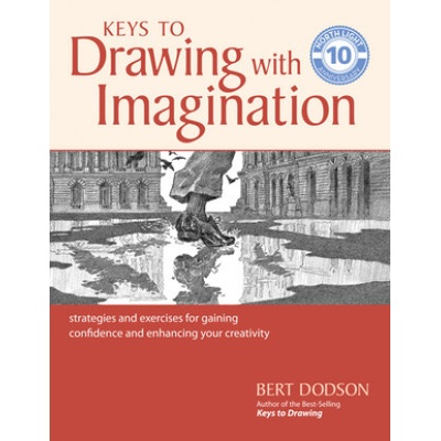 Keys to Drawing with Imagination Dodson Bert