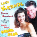 Láďa Kerndl & Tereza Kerndlová - Buona sera CD