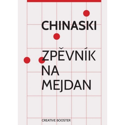 Chinaski Zpěvník na mejdan